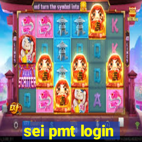 sei pmt login